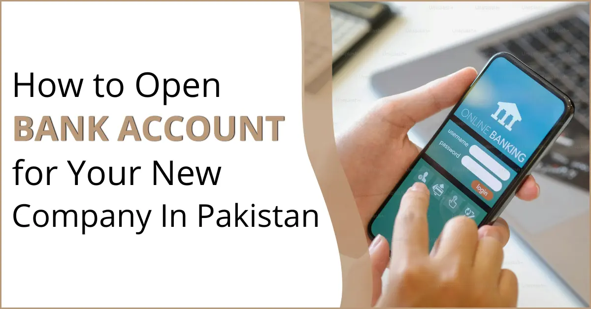 How to Open a Bank Account Online in Pakistan – Step by Step Guide